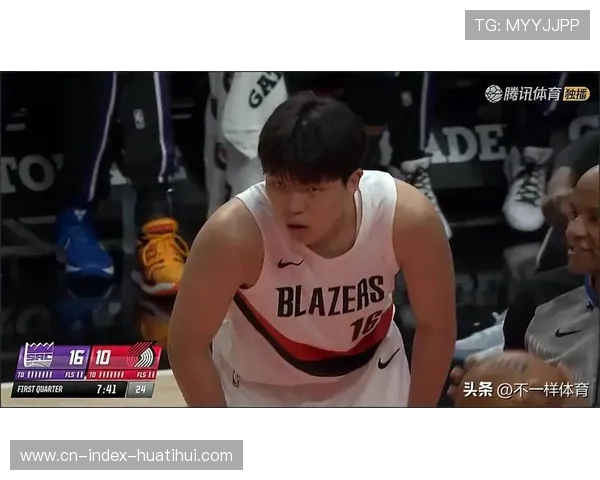 杨瀚森单节爆发14分全场砍16分开拓者险胜国王仅差1分